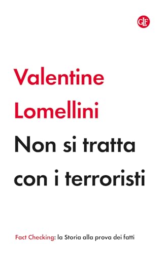 Non si tratta con i terroristi (I Robinson. Fact Checking)