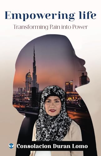 Empowering Life: Transforming Pain Into Power von Wings Publication International
