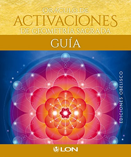 Oraculo de Activaciones de Geometria Sagrada (CARTOMANCIA)