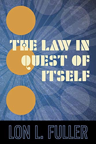 The Law in Quest of Itself von LAWBOOK EXCHANGE LTD