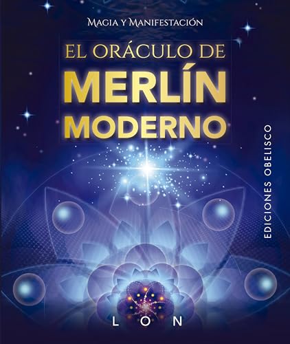 El oráculo de Merlín moderno + cartas: Despierta tumagia y multidimensionalidad innatos (Cartomancia y tarot) von EDICIONES OBELISCO S.L.