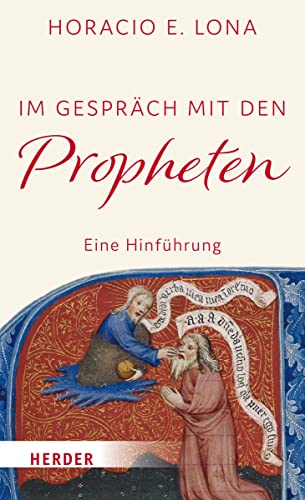 Im Gespräch mit den Propheten: Eine Hinführung