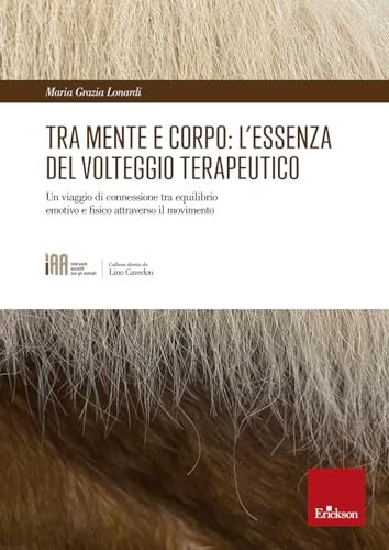 Tra mente e corpo: l'essenza del volteggio terapeutico. Un viaggio di connessione tra equilibrio emotivo e fisico attraverso il movimento von Erickson