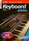 Keyboard spielen - Pop und Rock: Für Anfänger und Wiedereinsteiger. Mit Begleit-CD von Hohner Verlag Weihergarten 5