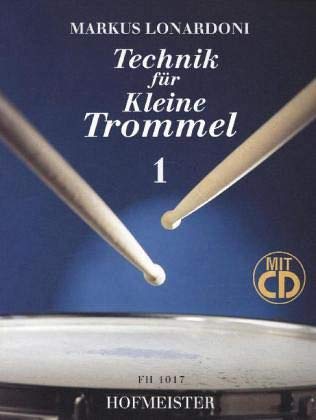 Technik für Kleine Trommel, m. Audio-CD.Tl.1