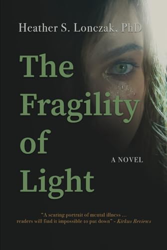 The Fragility of Light von Ivy Lane Press