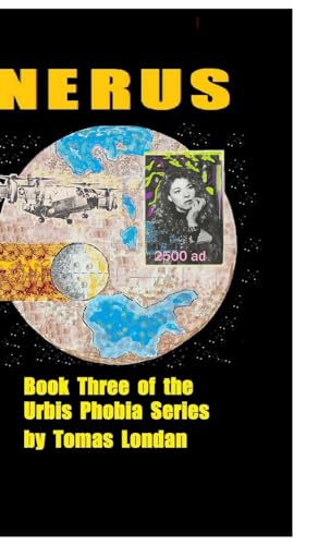 Nerus: Book Three (Urbis Phobia Trilogy, Band 3) von Fiction