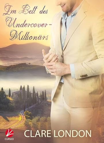 Im Bett des Undercover-Millionärs von Cursed Verlag