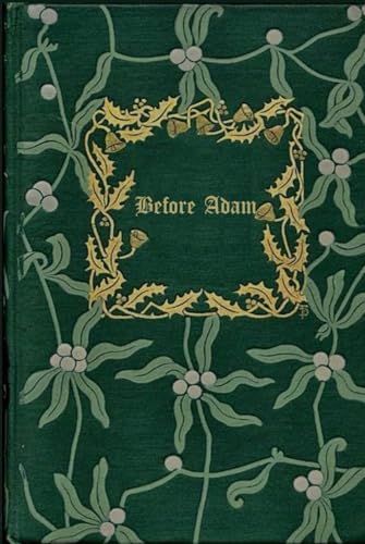 Before Adam: With original illustrations - annotated Before Adam: With original illustrations - annotated von Independently published