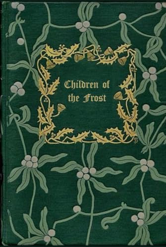 Children of the Frost: With original illustrations Children of the Frost: With original illustrations von Independently published