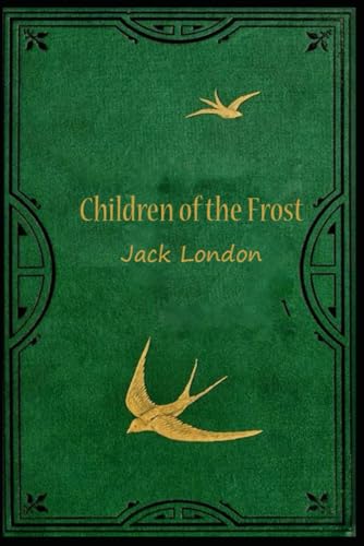 Children of the Frost: With original illustrations Children of the Frost: With original illustrations von Independently published