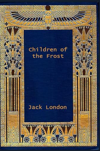 Children of the Frost: With original illustrations Children of the Frost: With original illustrations von Independently published
