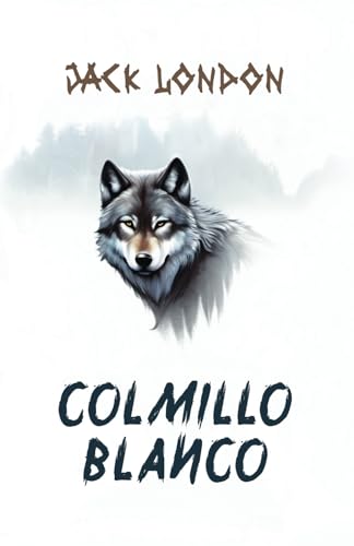Colmillo Blanco von Independently published