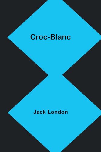 Croc-Blanc von Alpha Edition