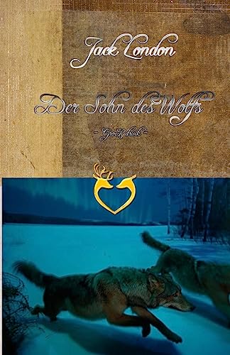 Der Sohn des Wolfs - Großdruck Der Sohn des Wolfs - Großdruck