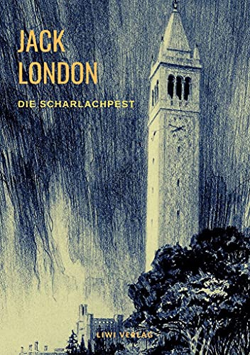 Die Scharlachpest und andere Erzählungen von LIWI Literatur- und Wissenschaftsverlag