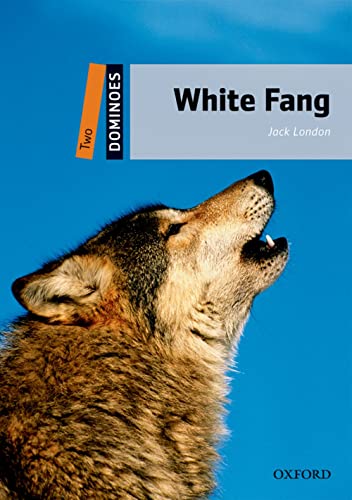 Dominoes 2. White Fang MP3 Pack Dominoes 2. White Fang MP3 Pack von Oxford University Press