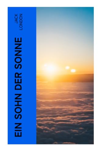 Ein Sohn der Sonne Ein Sohn der Sonne