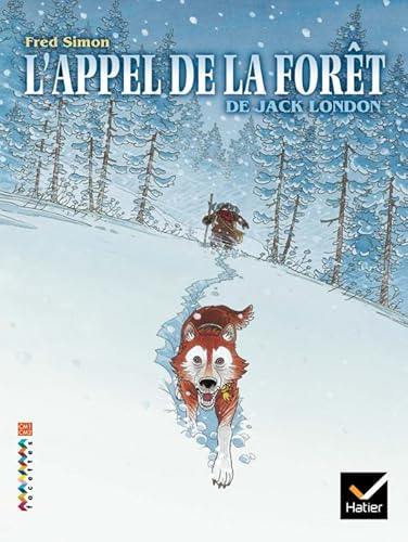 Facettes Bibliothèque CM1/CM2 - L'appel de la forêt - Bande dessinée von HATIER