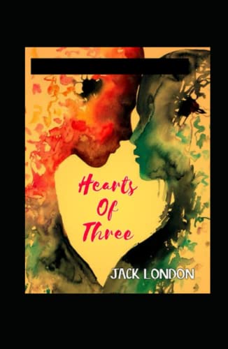 Hearts of Three illustrated Hearts of Three illustrated von Independently published
