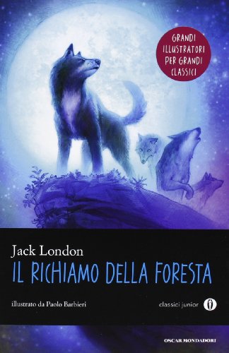 Il richiamo della foresta (Oscar junior classici) Il richiamo della foresta (Oscar junior classici)
