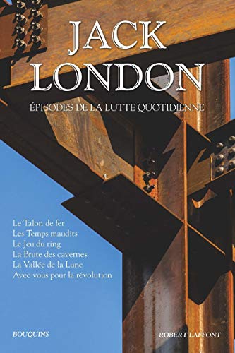 Jack London - Episodes de la lutte quotidienne tome 6 -NE (06): Tome 6, Episodes de la lutte quotidienne