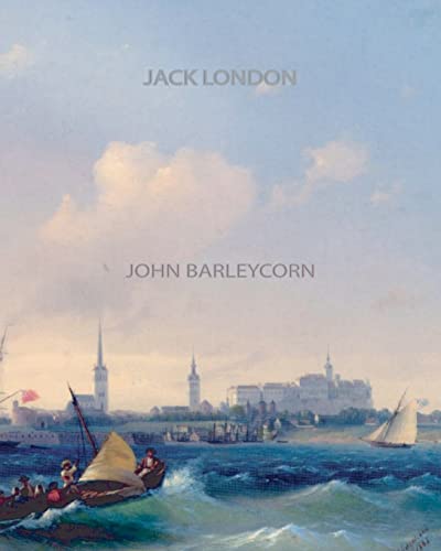 John Barleycorn von Createspace Independent Publishing Platform