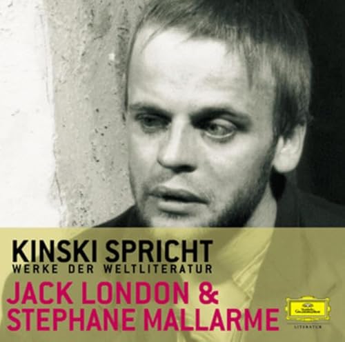 Kinski Spricht Jack London und Stephane Mallarme Kinski Spricht Jack London und Stephane Mallarme