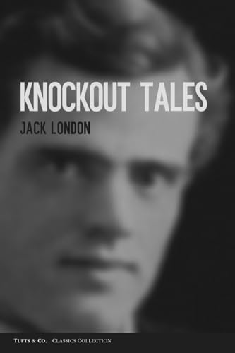 Knockout Tales Knockout Tales von Independently published