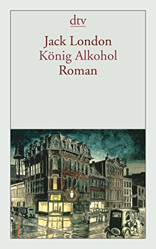 König Alkohol: Roman König Alkohol: Roman