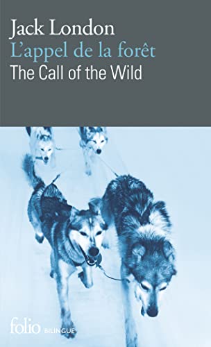 L'Appel de la forêt (Folio Bilingue)
