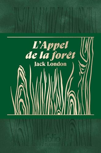 L'Appel de la forêt. Édition collector L'Appel de la forêt. Édition collector von FOLIO