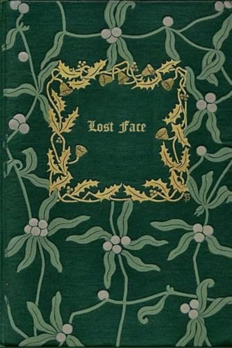 LOST FACE: With original illustrations - annotated LOST FACE: With original illustrations - annotated von Independently published