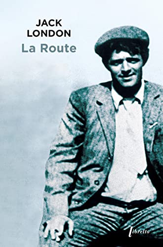 La Route: Les vagabonds du rail