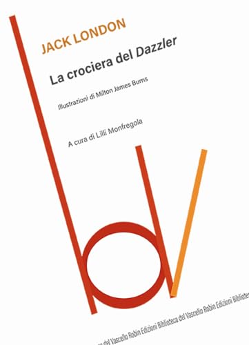 La crociera del Dazzler (Biblioteca del vascello) von Robin Edizioni