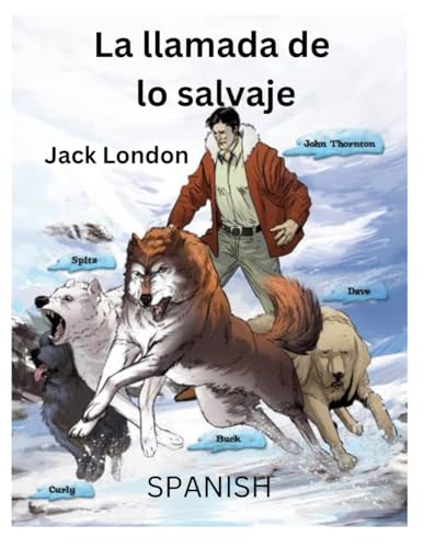 La llamada de lo salvaje (Spanish) von Independently published