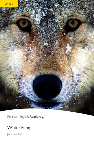 Level 2: White Fang Level 2: White Fang