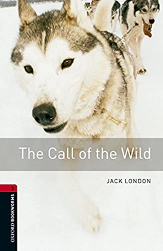 Oxford Bookworms 3. The Call of the Wild MP3 Pack von Oxford University Press