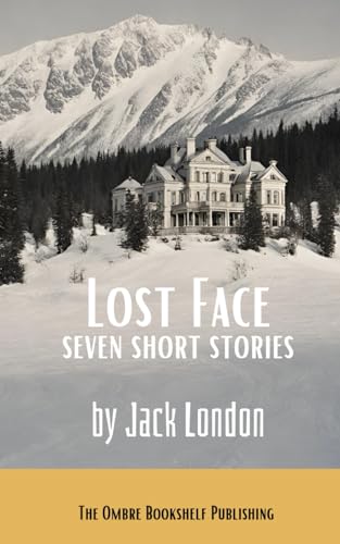 Lost Face: Seven Short Stories