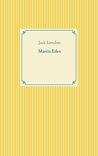 Martin Eden (Taschenbuch-Literatur-Klassiker) von Books on Demand GmbH