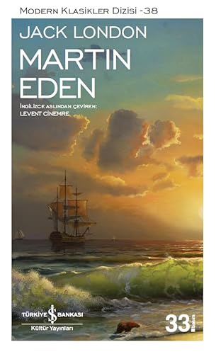 Martin Eden (Türkce / Turkish / Türkisch): Türkce Turkish Türkisch von İş Bankası Kültür Yayınları
