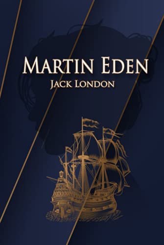 Martin Eden – Jack London: Traductions Claude Cendrée | Édition illustrée | 380 pages Martin Eden – Jack London: Traductions Claude Cendrée | Édition illustrée | 380 pages von Independently published
