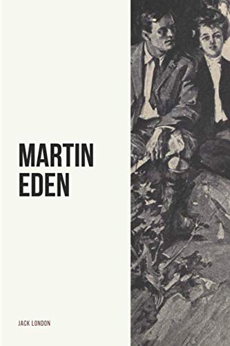 Martin Eden Martin Eden von Independently published