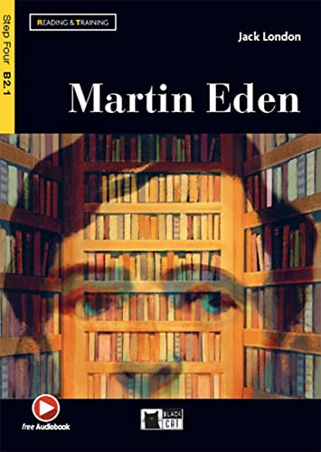 Martin Eden: Lektüre mit Audio-Online (Black Cat Reading & training)
