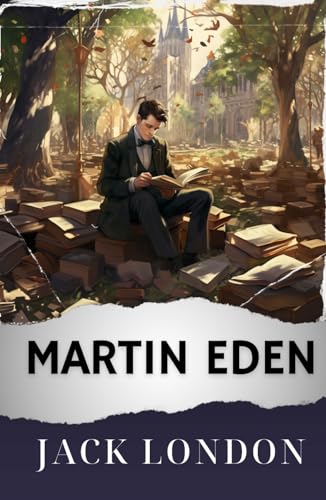 Martin Eden: The Original Classic Martin Eden: The Original Classic von Independently published
