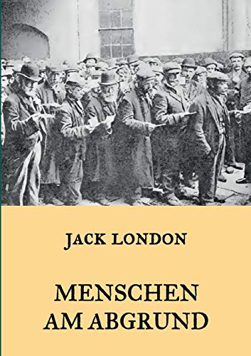 Menschen am Abgrund: Vollständige Ausgabe mit sämtlichen Originalillustrationen Menschen am Abgrund: Vollständige Ausgabe mit sämtlichen Originalillustrationen