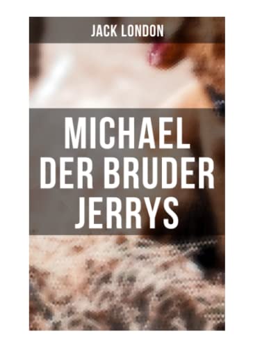 Michael der Bruder Jerrys von Musaicum Books