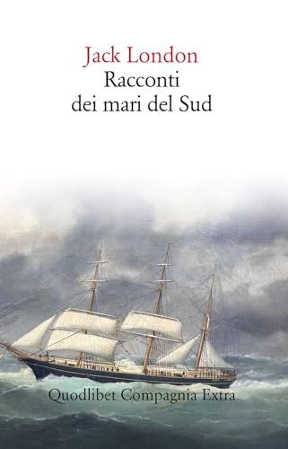 Racconti dei mari del sud (Compagnia Extra) von Quodlibet