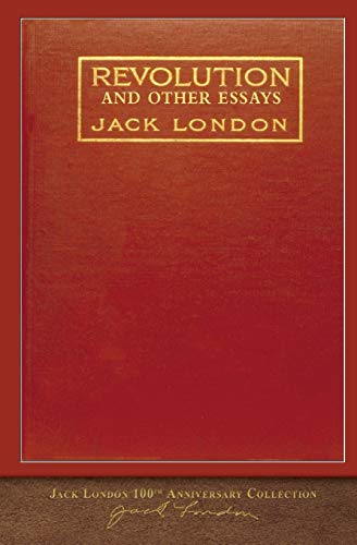 Revolution and Other Essays: 100th Anniversary Collection Revolution and Other Essays: 100th Anniversary Collection
