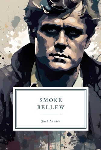 Smoke Bellew Smoke Bellew von Independently published